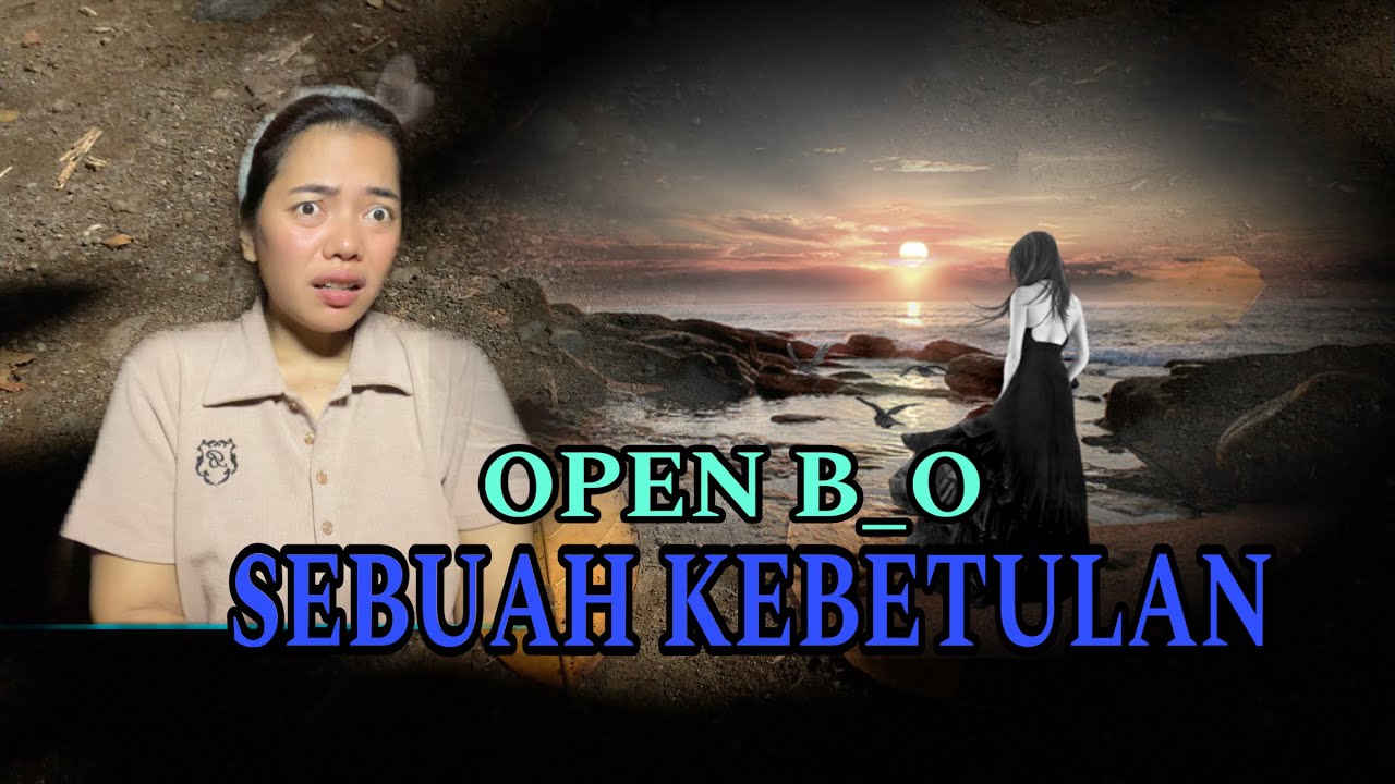 SEBUAH KEBETULAN OPEN B_O. Dia pergi sebelum menjelaskan semua nya. #storytelling #kisahnyata