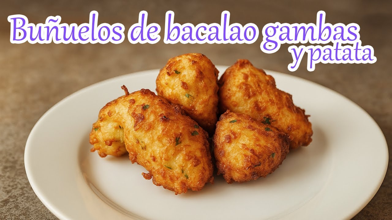 Buñuelos de bacalao, gambas y patata Fácil y rápido