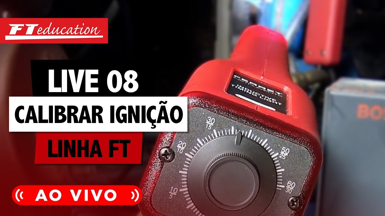 Live 08 - Como calibrar a ignição na Linha FT