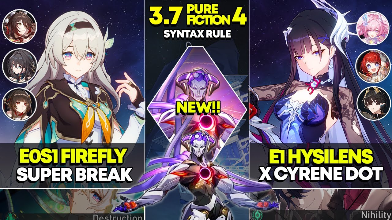 НОВЫЙ Pure Fiction 4 | E0S1 Firefly Super Break и E1 Hysilens x Cyrene Dot | Honkai Star Rail 3.7