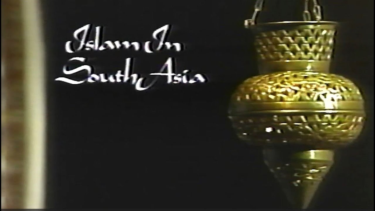 Exploring The Religions Of South Asia : Islam In South Asia (1975)