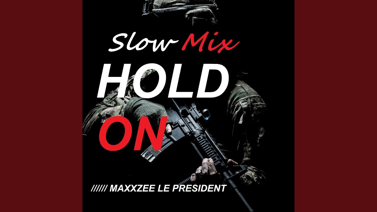 Hold On (Slow Mix)