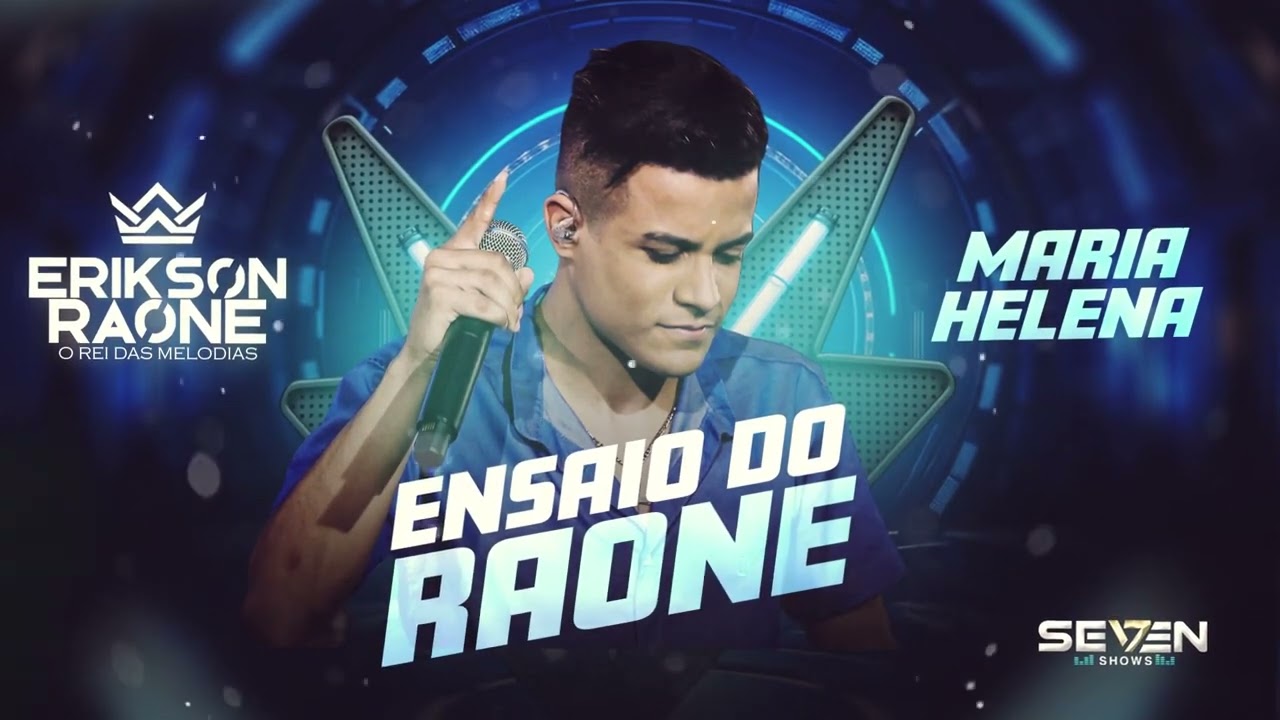 Maria Helena - Erikson Raone - Ensaio do Raone 2024