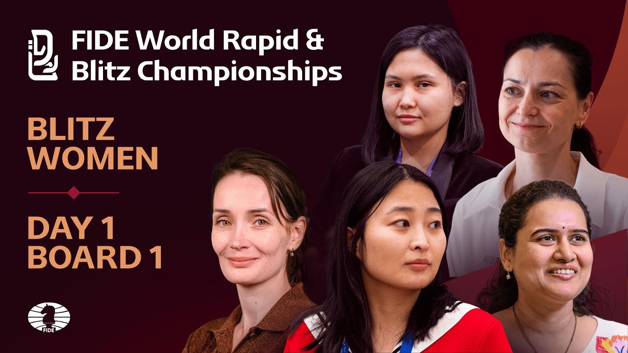 Board 1 | Day 1 | Women | FIDE World Blitz Championship 2025