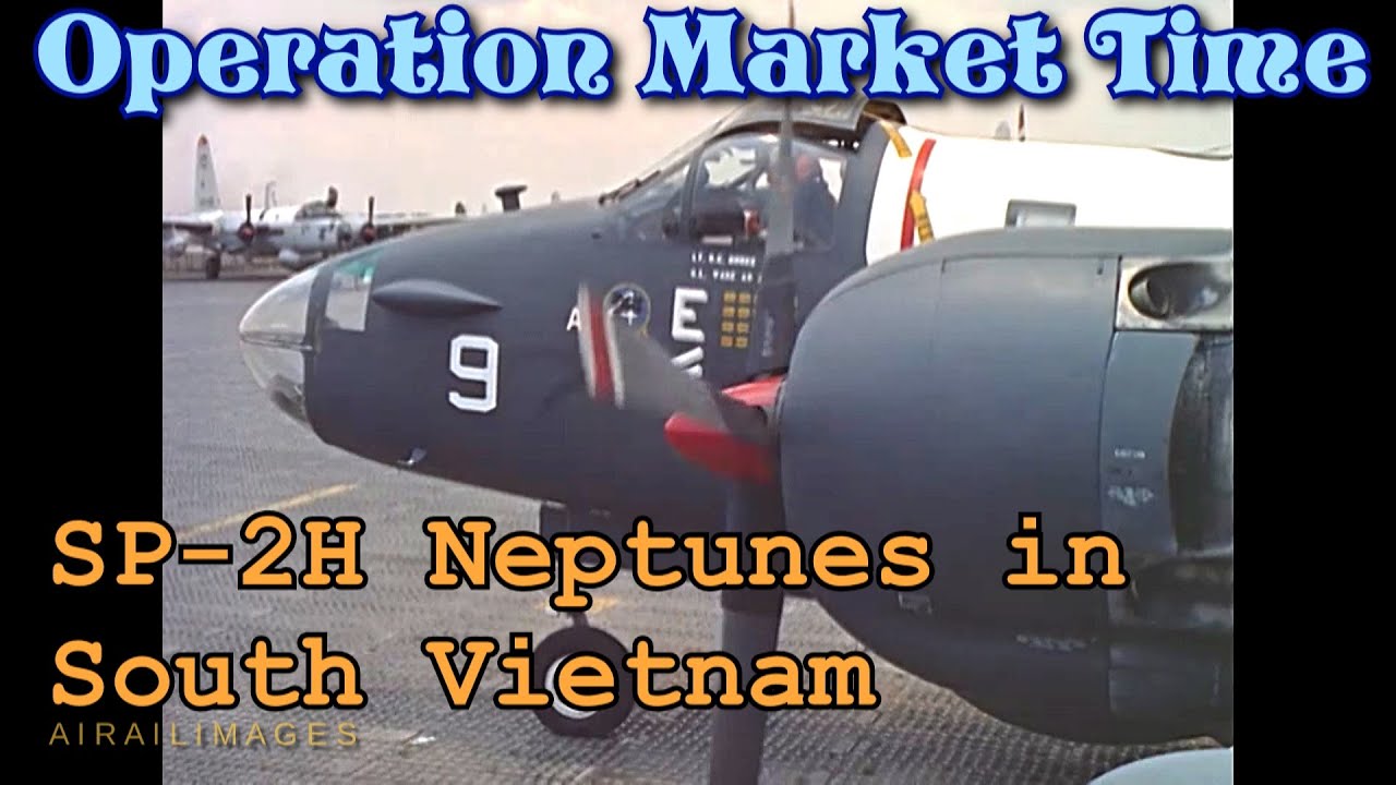 Market Time SP-2H Neptunes South Vietnam U. S.  Navy VP-4 National Archives NARA Airailimages