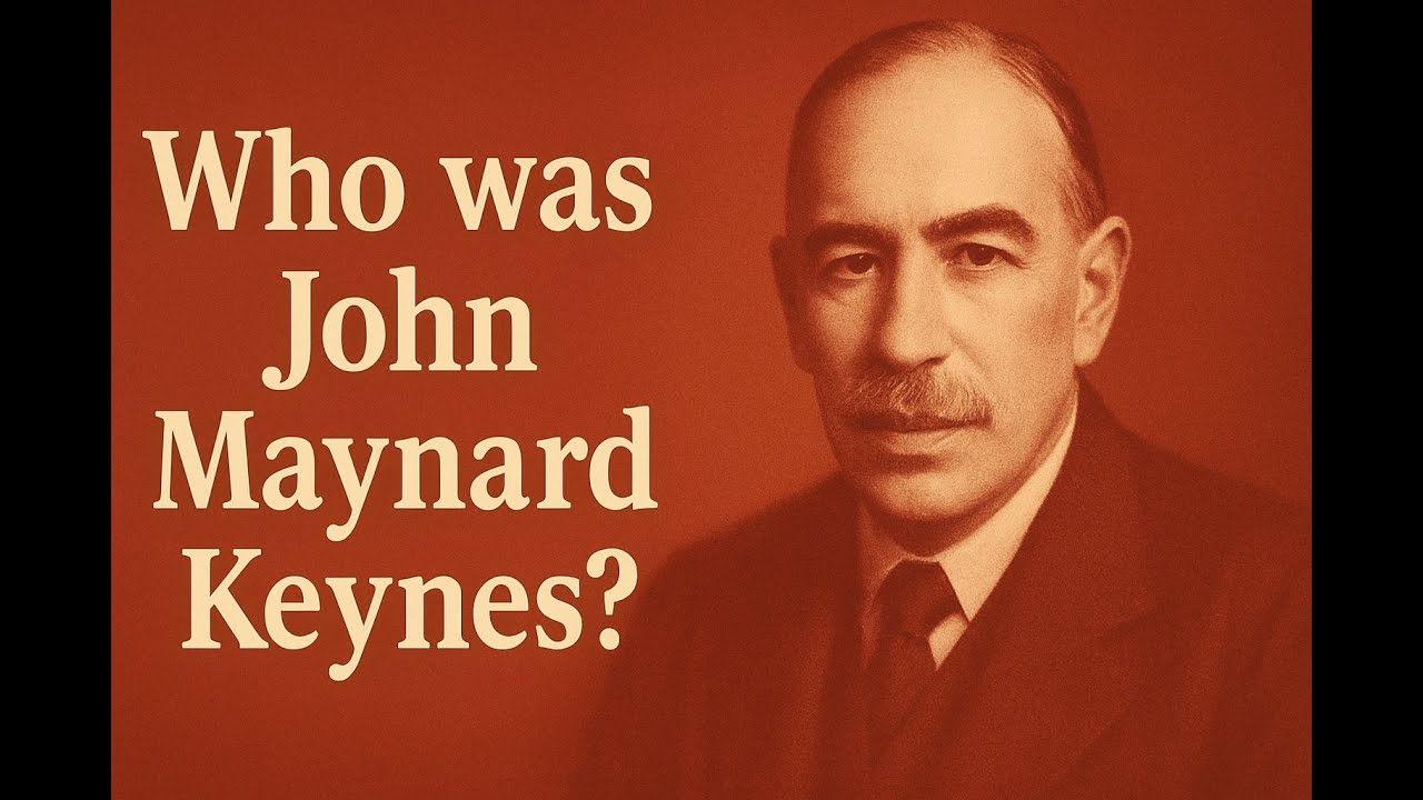 John Maynard Keynes: the Man Who Broke the Economy