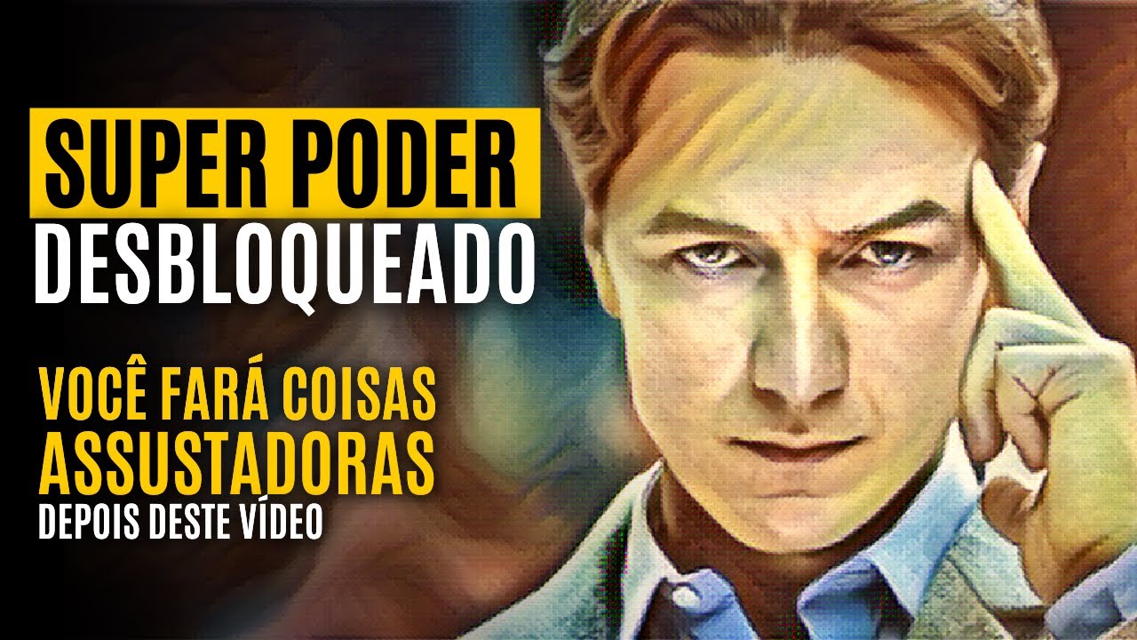 É ASSUSTADOR! DOMINE O PODER DA MENTE E ATIVE SEU POTENCIAL OCULTO