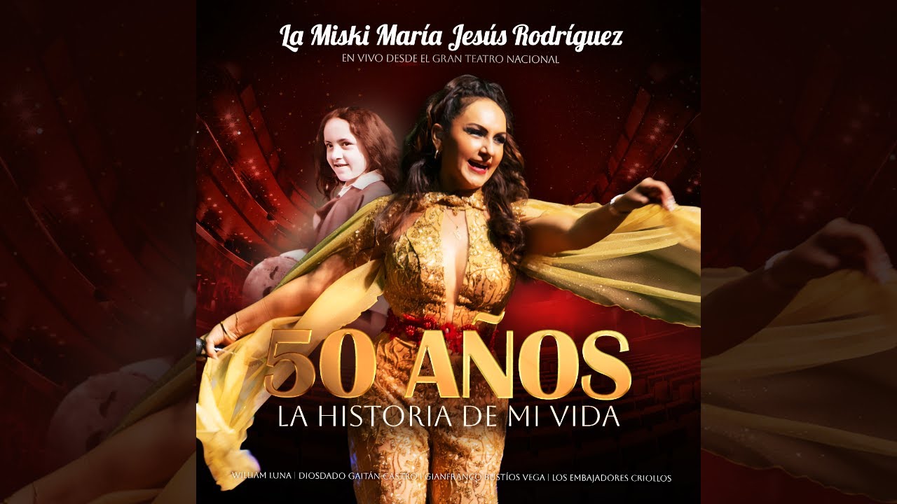 Concierto: La Miski 50 Años, La Historia De Mi Vida (En Vivo Desde El Gran Teatro Nacional)