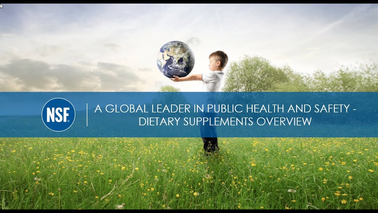 NSF International Dietary Supplements Program Overview