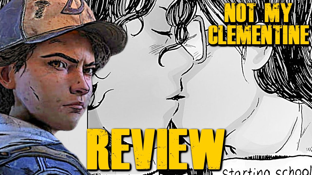 The Walking Dead: Clementine Book Three Review (NOT MY CLEMENTINE)