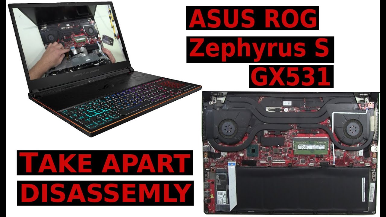 ASUS ROG Zephyrus S GX531 Take Apart Base Disassembly How to disassemble