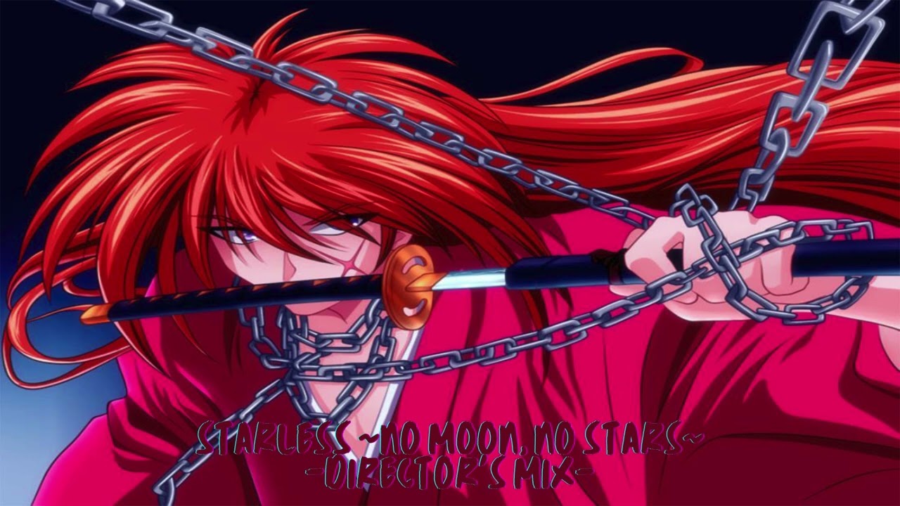 Rurouni Kenshin Starless ~No Moon, No Stars~  Director's Mix OST Extended