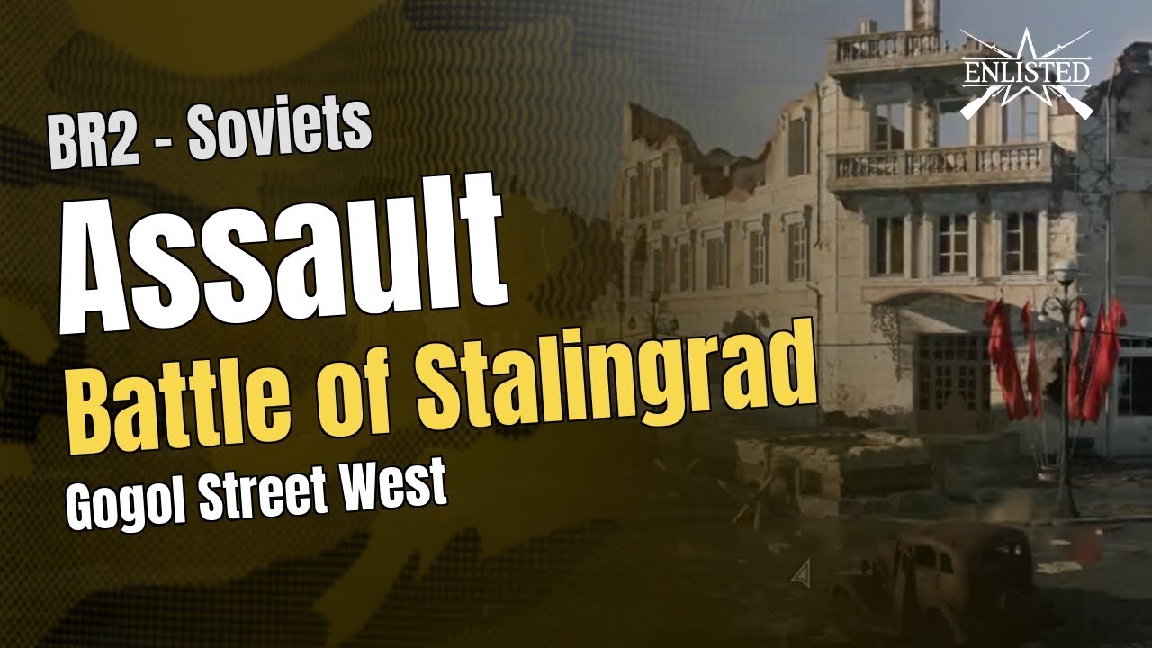 BR2  🇷🇺 Soviets: Battle of Stalingrad - Gogol Street West (Assault Defensive) - Enlisted Gameplay