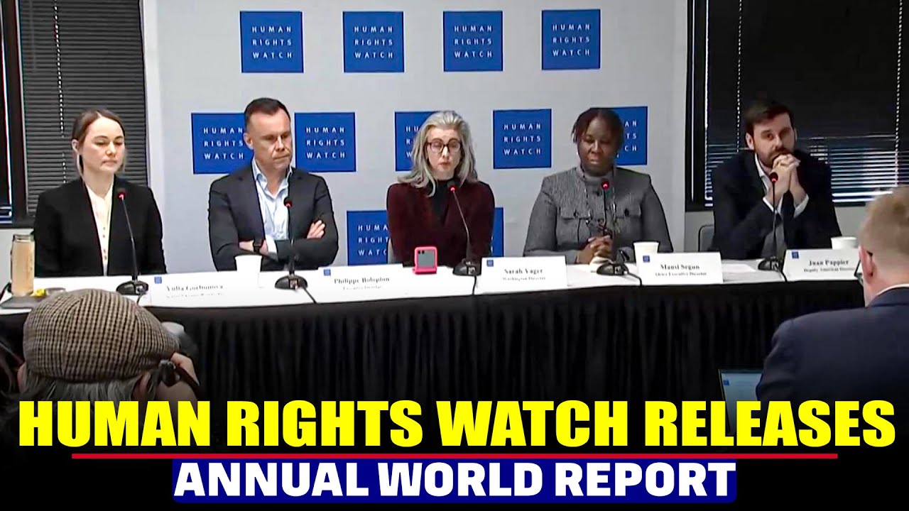 WATCH LIVE: Human Rights Watch releases annual World Report