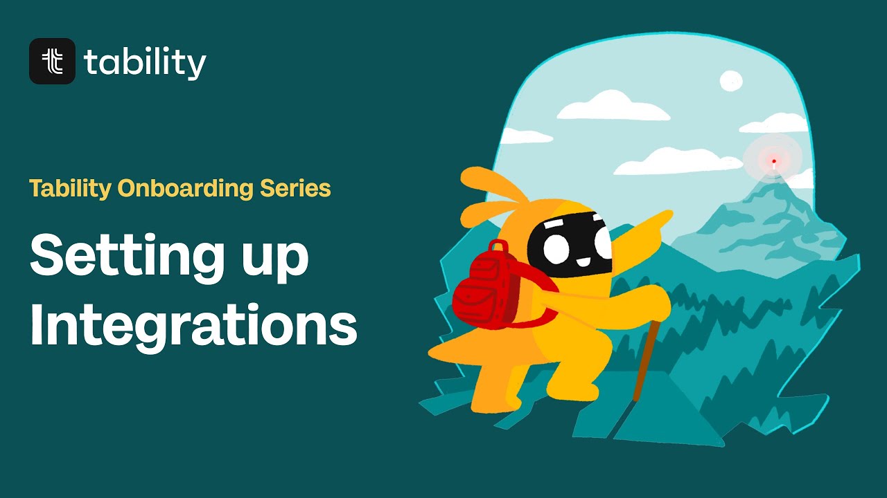 Setting up Integrations | Tability Onboarding