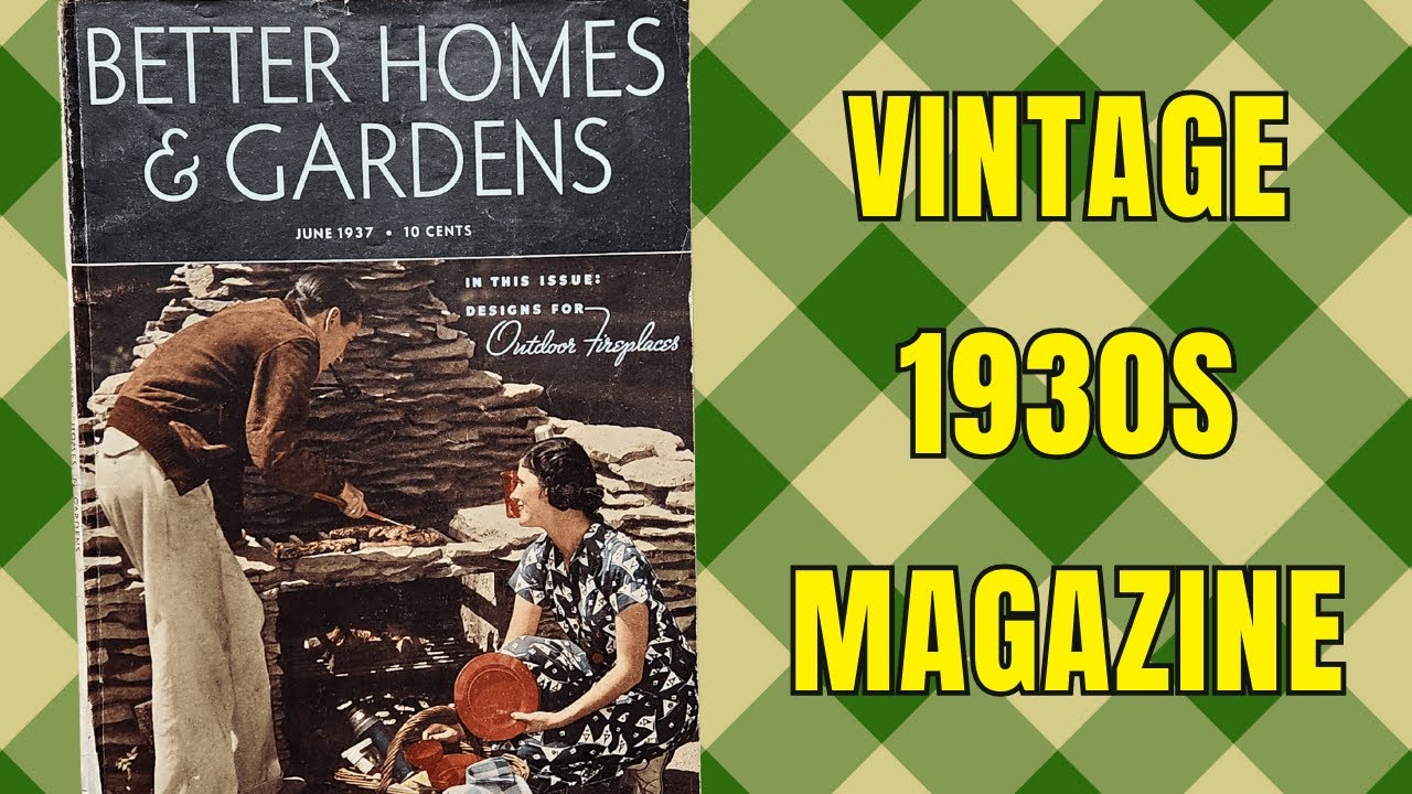 Better Homes & Gardens June 1937 Magazine Flip Through | Vintage Ads & Home Trends