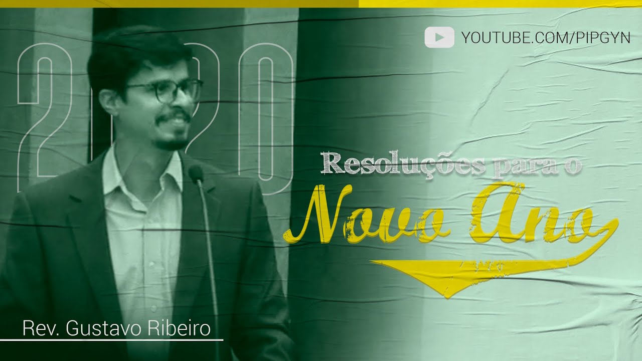 Resoluções Para o Novo Ano - Esdras 7:1-10 | Rev. Gustavo Ribeiro