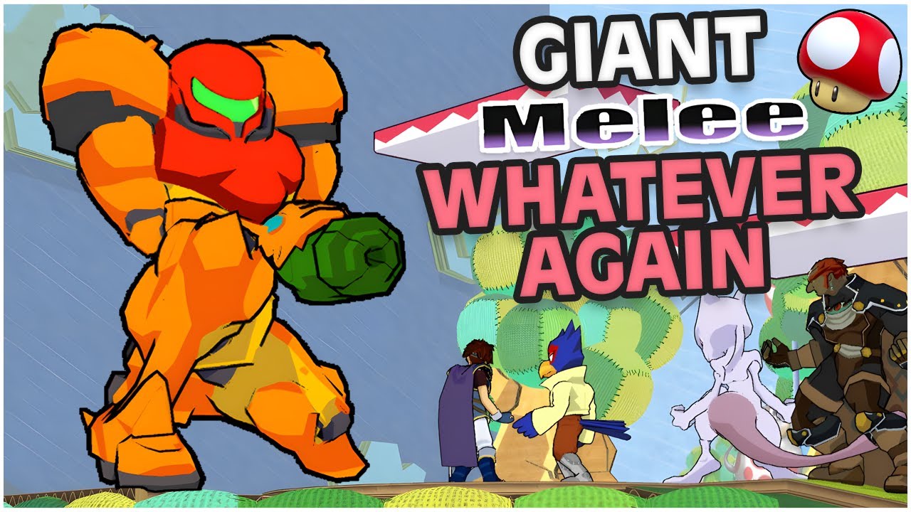 Giant Melee Whatever Again
