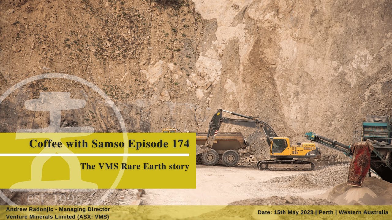 The VMS Rare Earth story | Venture Minerals Limited (ASX: VMS) | Coffee With Samso Ep. 174