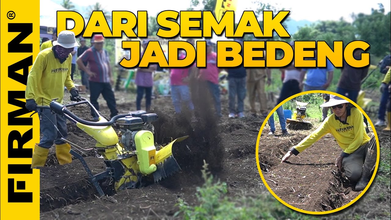 DARI SEMAK SAMPAI JADI BEDENGAN! PAKAI MESIN BAJAK MINI FIRMAN FTL820