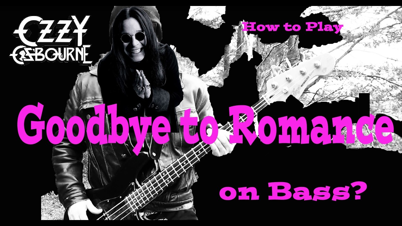 OZZY OSBOURNE - GOODBYE TO ROMANCE - BASS COVER (with Parts and Tabs)
