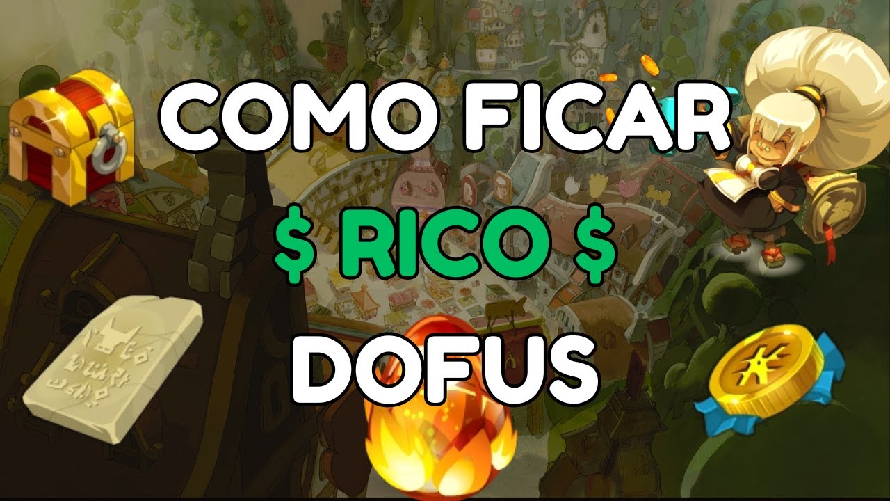 FIQUE RICO COM CA&Ccedil;ADAS NO DOFUS 3