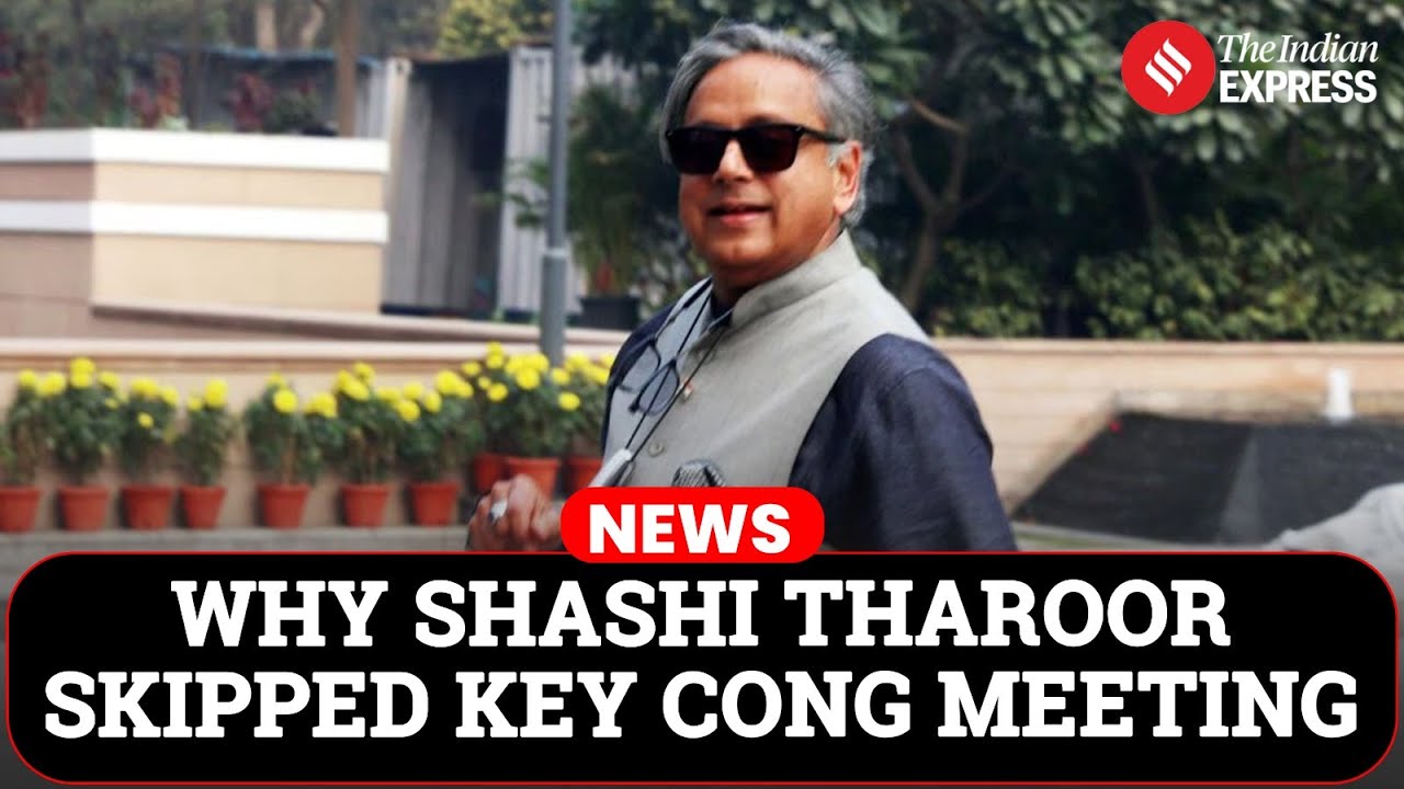 Shashi Tharoor’s Absence From Congress Meet Sparks Speculation, Leaders Clarify | Kerala Elections