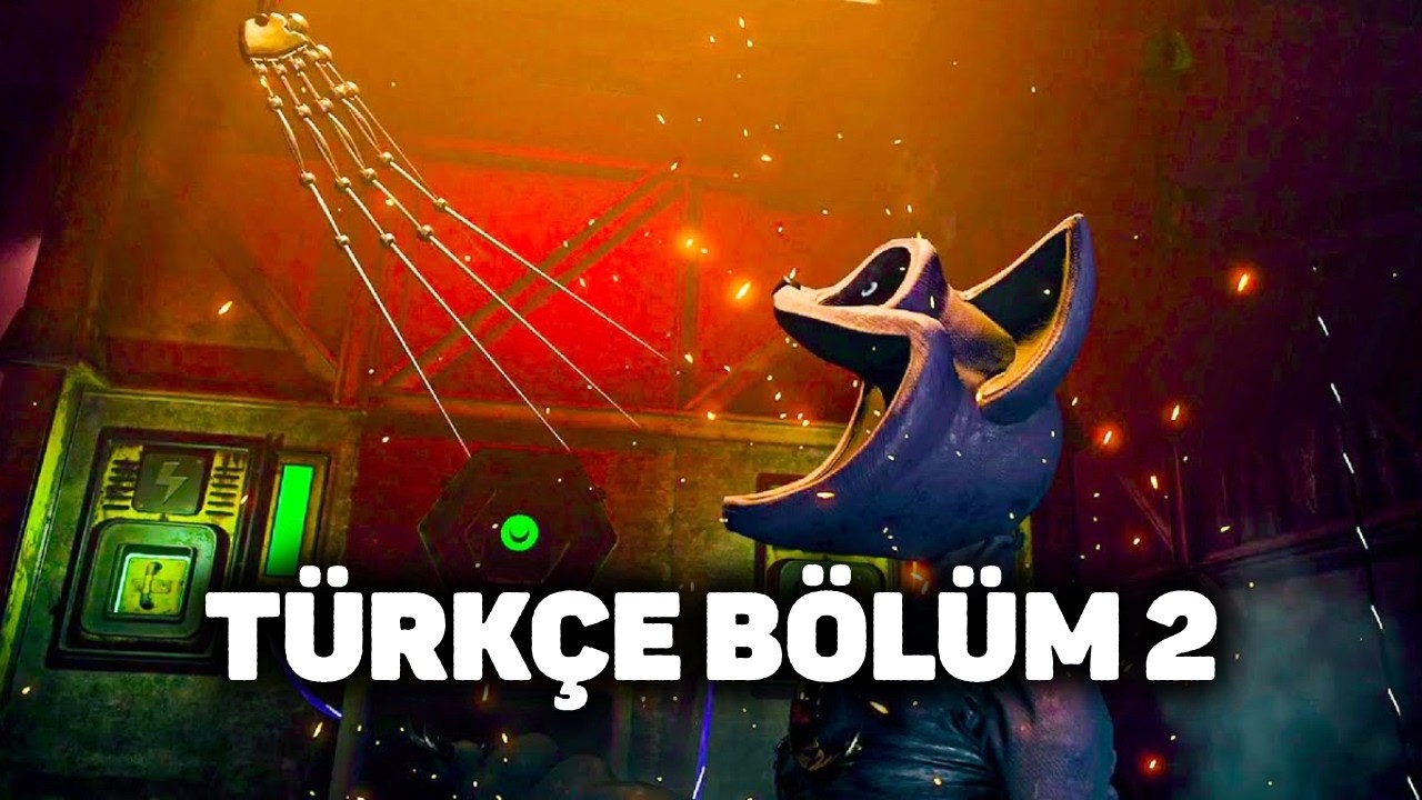 Poppy Playtime Chapter 3 Türkçe Canlı Yayın Bölüm 2!🔥
