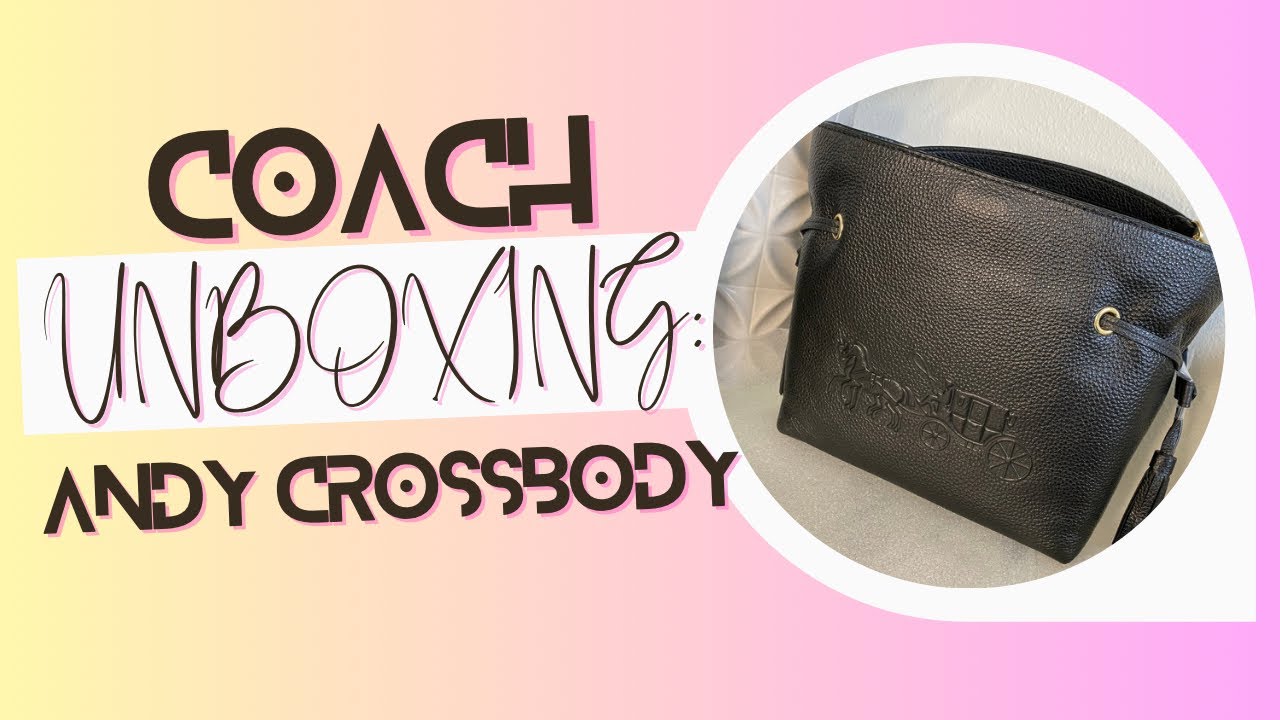 Coach Unboxing: Andy Crossbody | NaturallyNesh