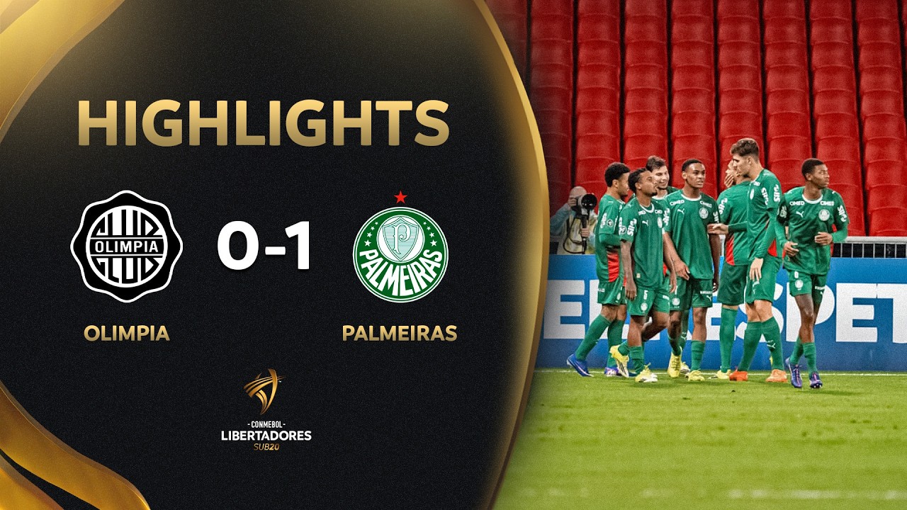 OLIMPIA vs. PALMEIRAS | HIGHLIGHTS | CONMEBOL LIBERTADORES SUB 20 2026