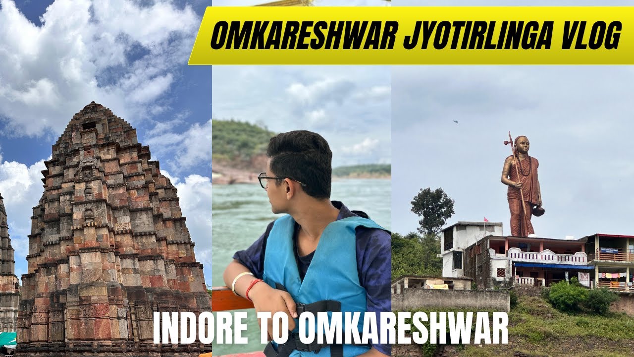 One Day Pilgrimage to Omkareshwar Jyotirlinga from Indore - Omkareshwar Itinerary