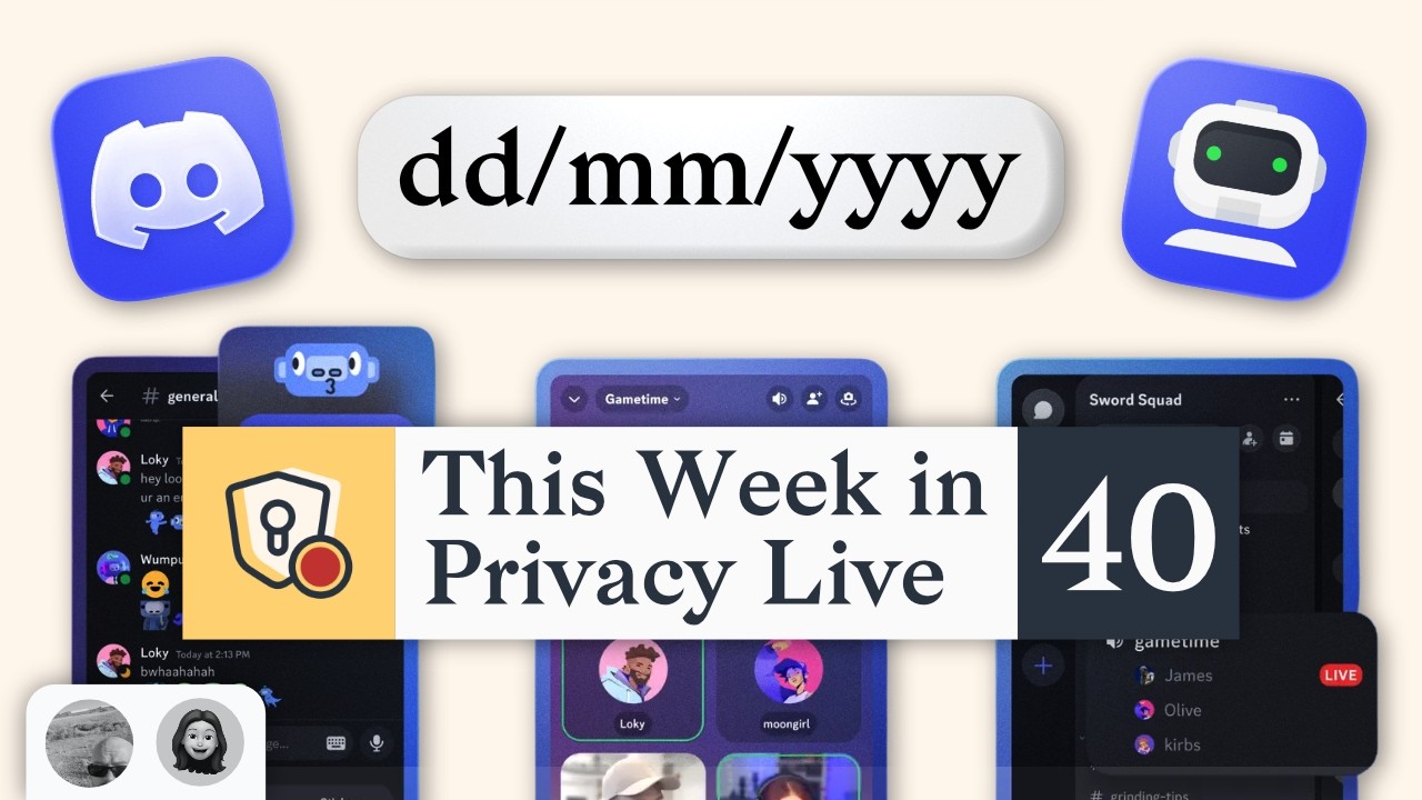 Discord Wants Your ID! | This Week in Privacy #40 (Feb 13, 2026)