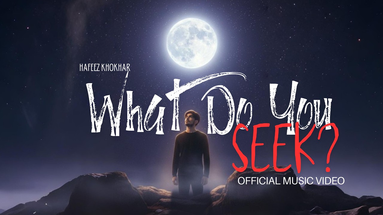 What Do You Seek – Official Music Video | Hafeez Khokhar | Rock X Trap Fusion