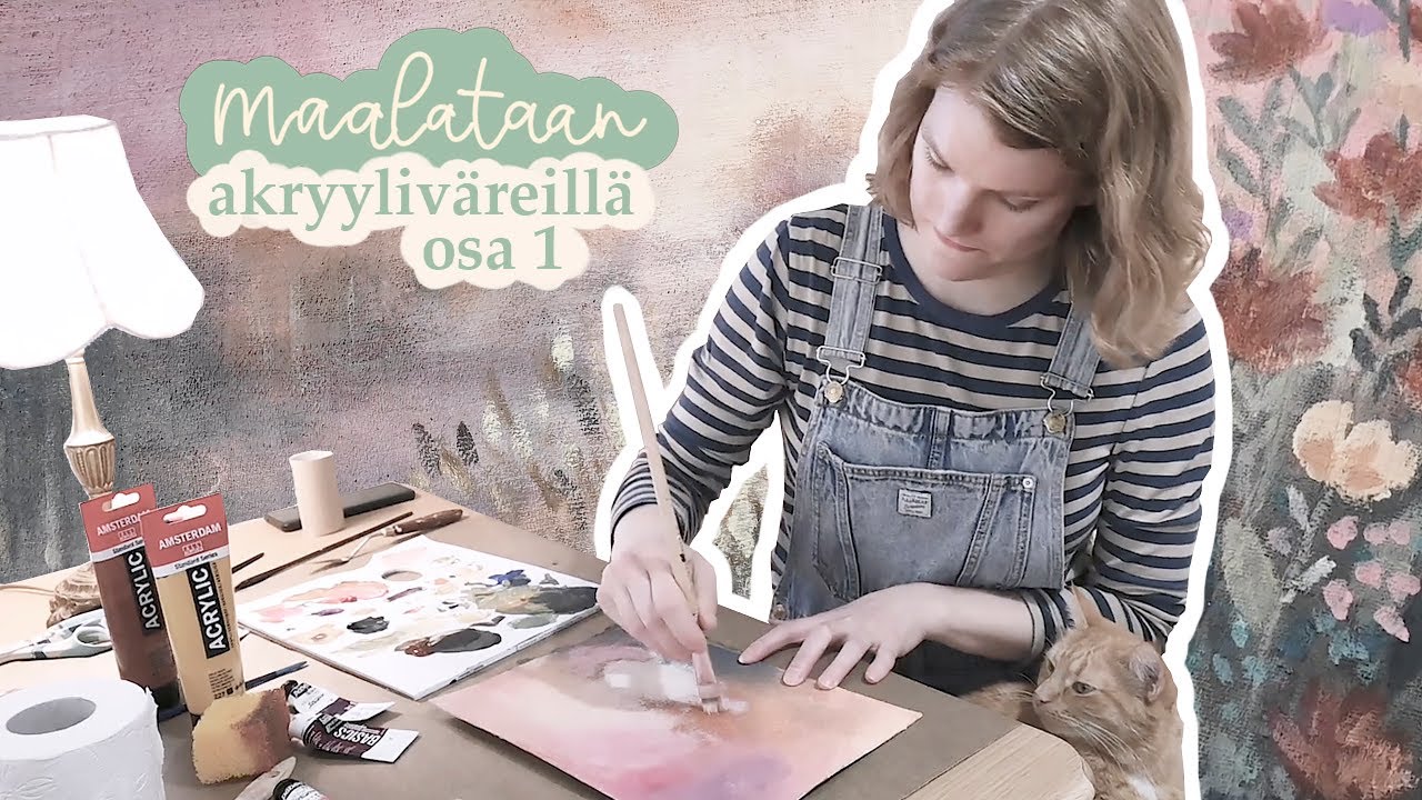 MAALATAAN AKRYYLIV&Auml;REILL&Auml; TAULUJA osa 1 | Siskoset