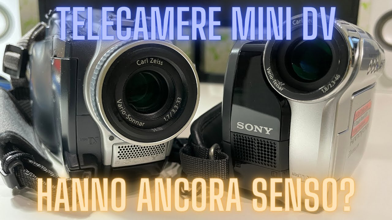 Telecamere MiniDV: hanno ancora senso oggi?