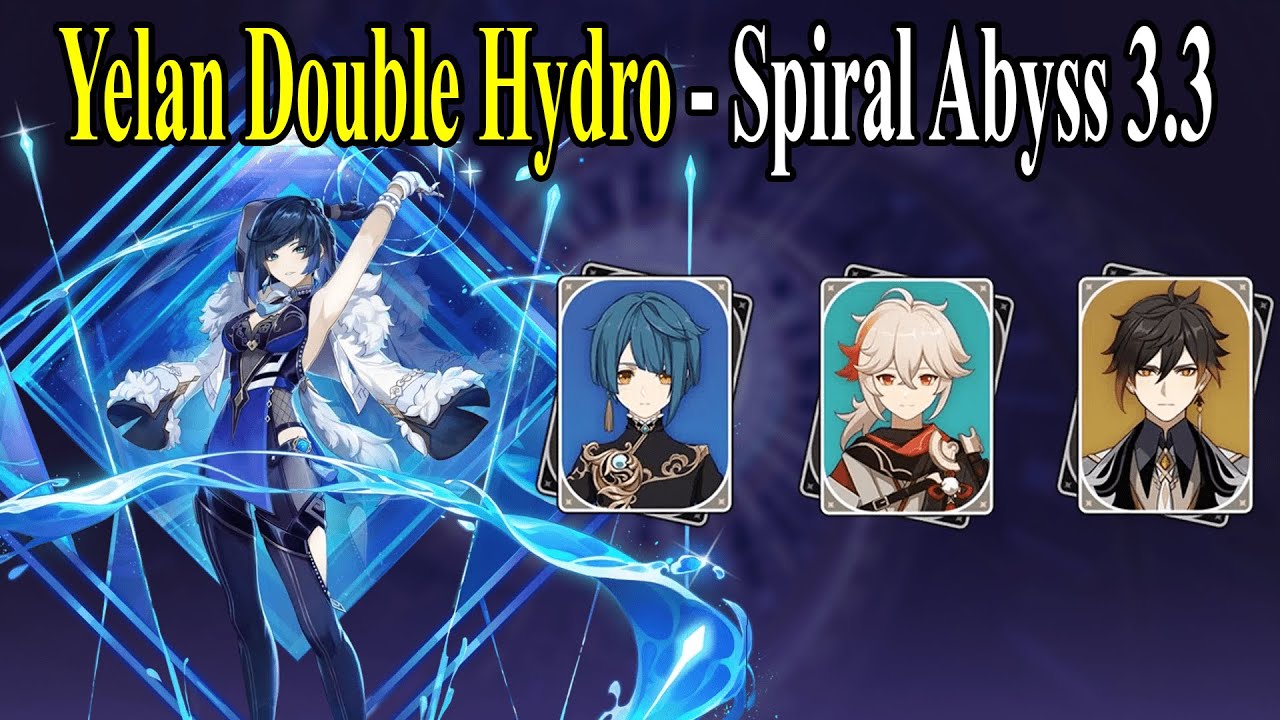 [Genshin Impact] | Yelan Double Hydro - Spiral Abyss 3.3 | First Half - Floor 12
