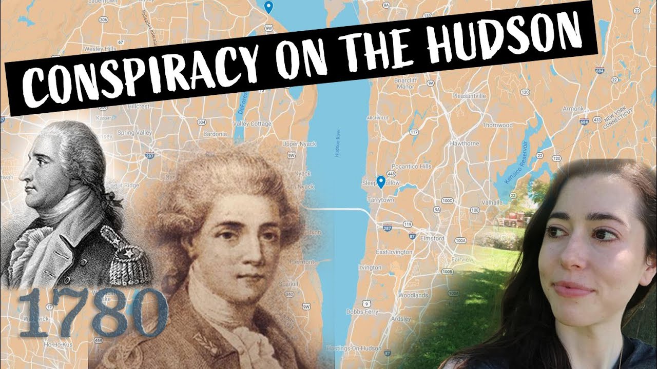 JOHN ANDRE & BENEDICT ARNOLD | Conspiracy on the Hudson