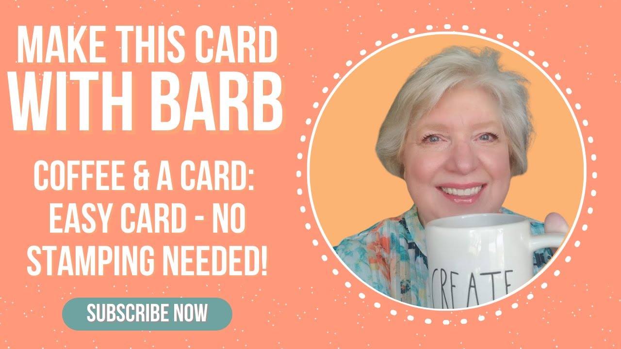Easy Handmade Card - No Stamping Needed | Coffee & a Card