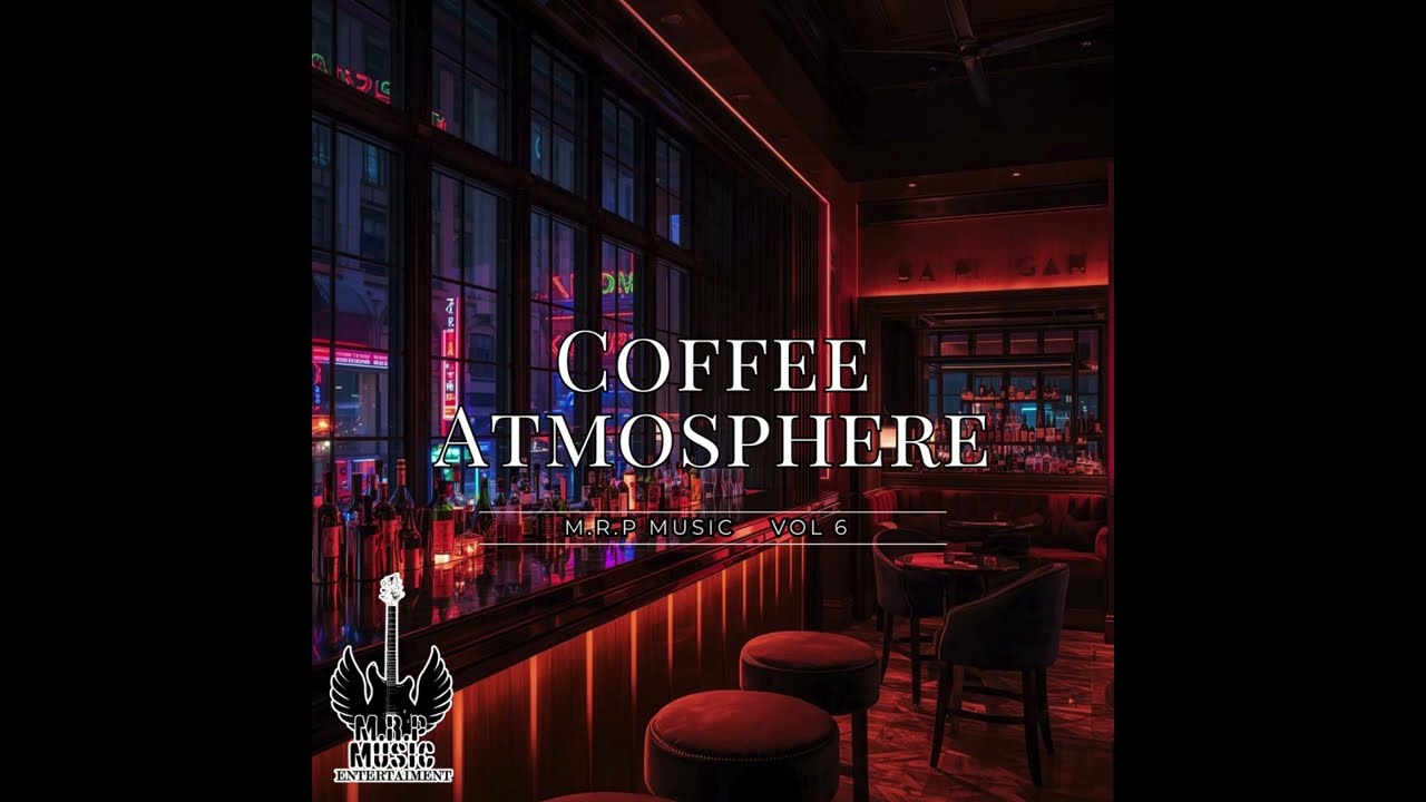 ✅ Window Glow  – Coffee Atmosphere – Vol 6 Mrp music  Μουσική του 2026 για Cafe bar💎