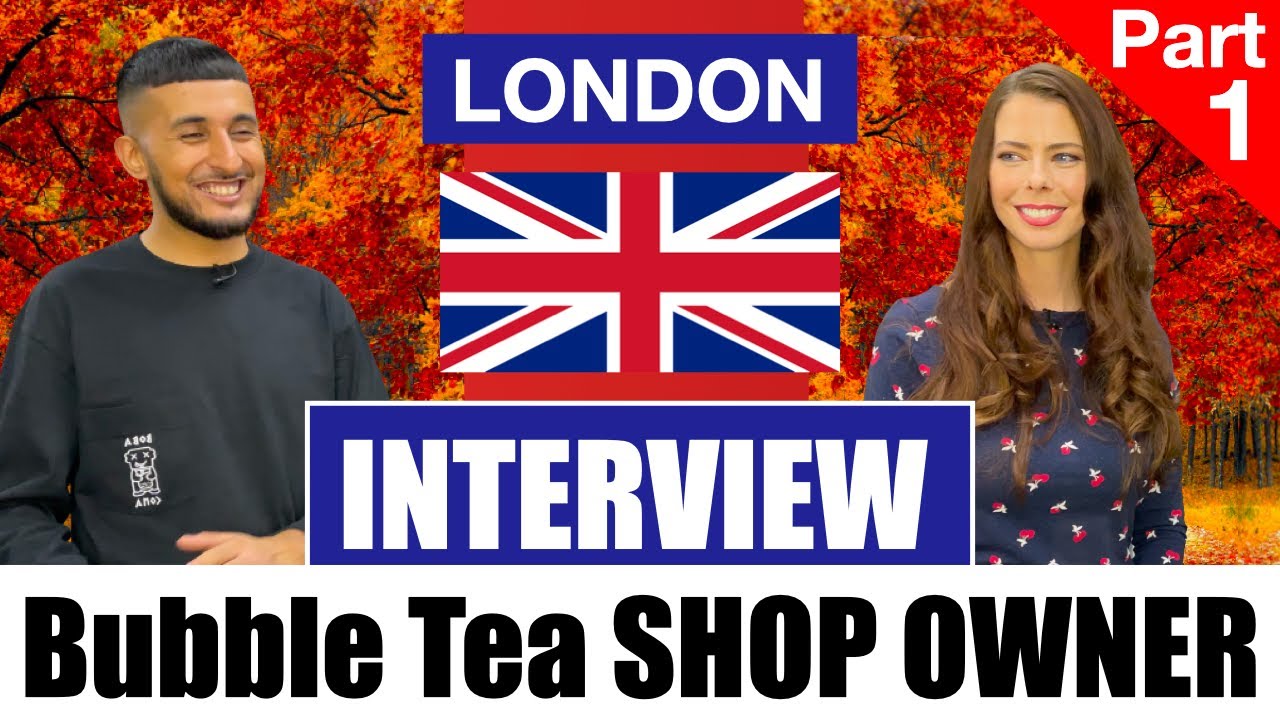 London Bubble Tea Shop Interview ~ Brand New Business ~ PART 1