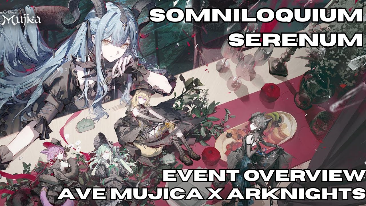 Somniloquium Serenum - Событие, посвященное коллаборации BanG! Dream Ave Mujica и Arknights [Arkn...