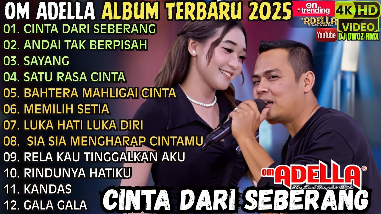 adella terbaru 2025 || cinta dari seberang - andai tak berpisah - sayang