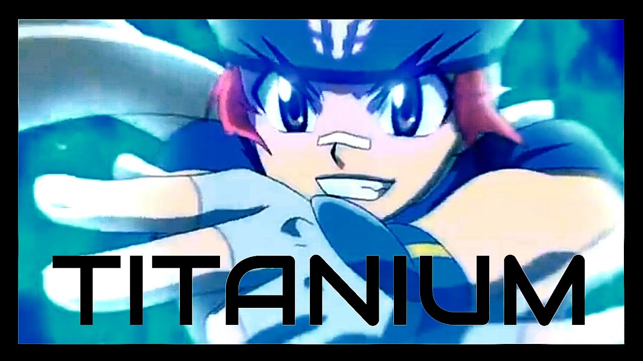 💙Gingka Hagane - Titanium💙 ||Beyblade Metal Saga AMV||