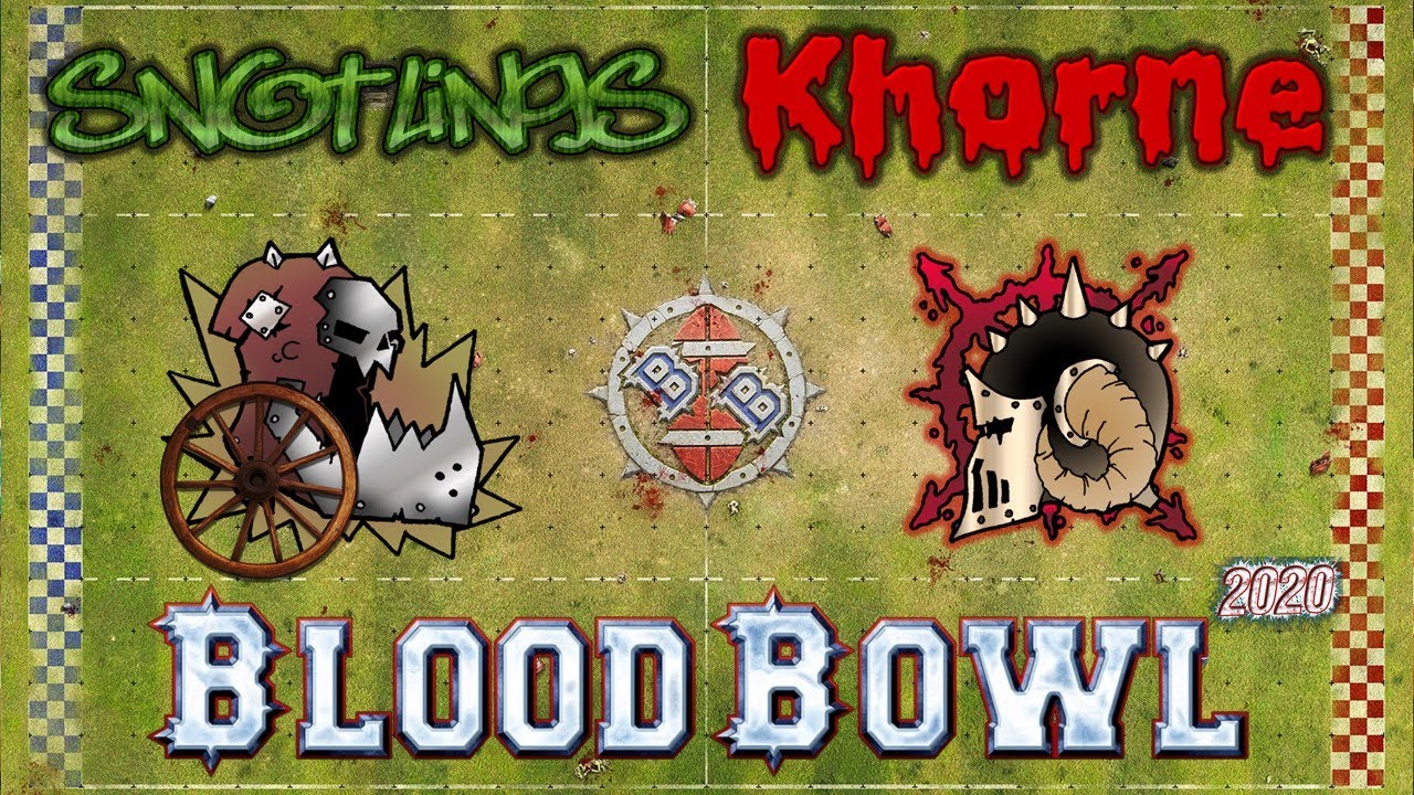 Blood Bowl 2020: Snotlings vs Khorne (1/2)