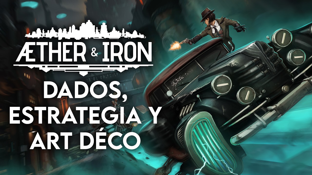 Aether & Iron: Una Aventura llena de Dados, Estrategia y Art Déco #ad