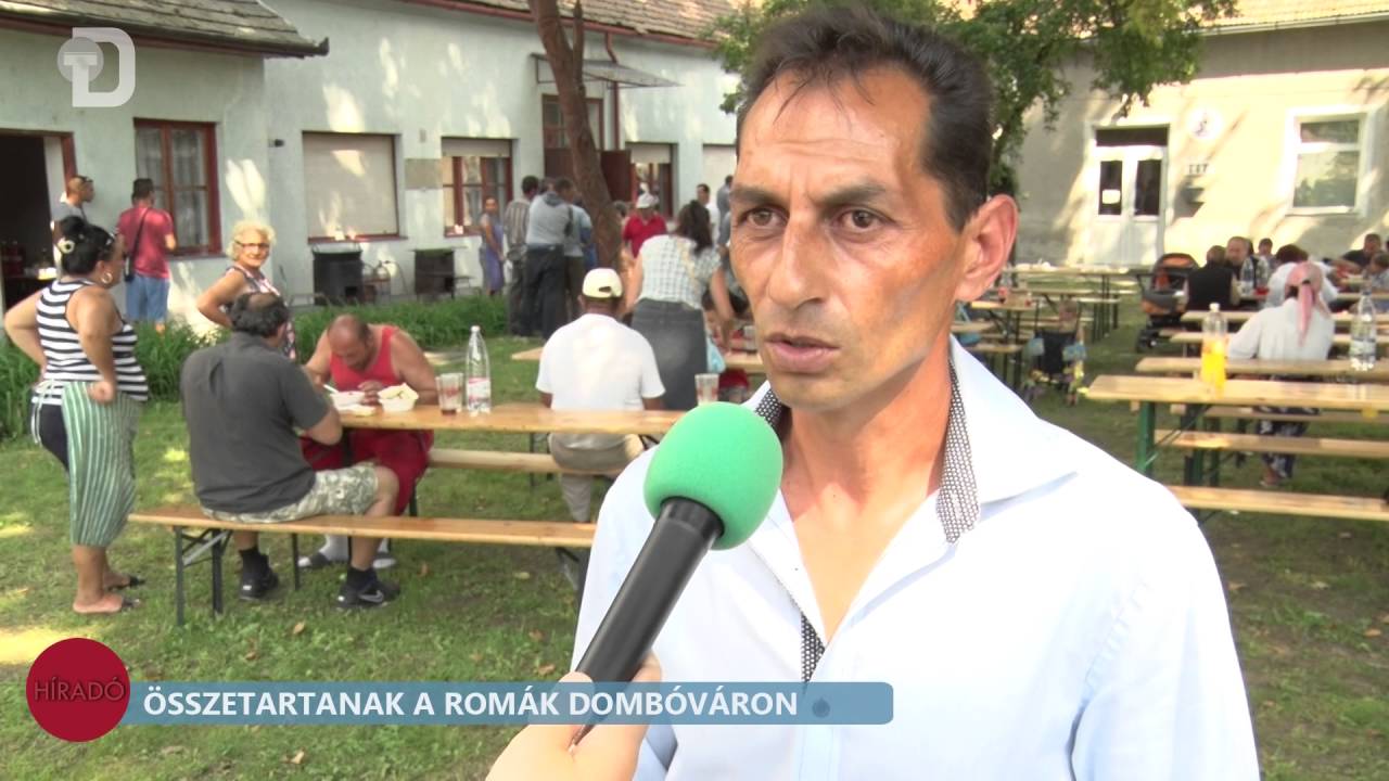 Összetartanak a romák Dombóváron
