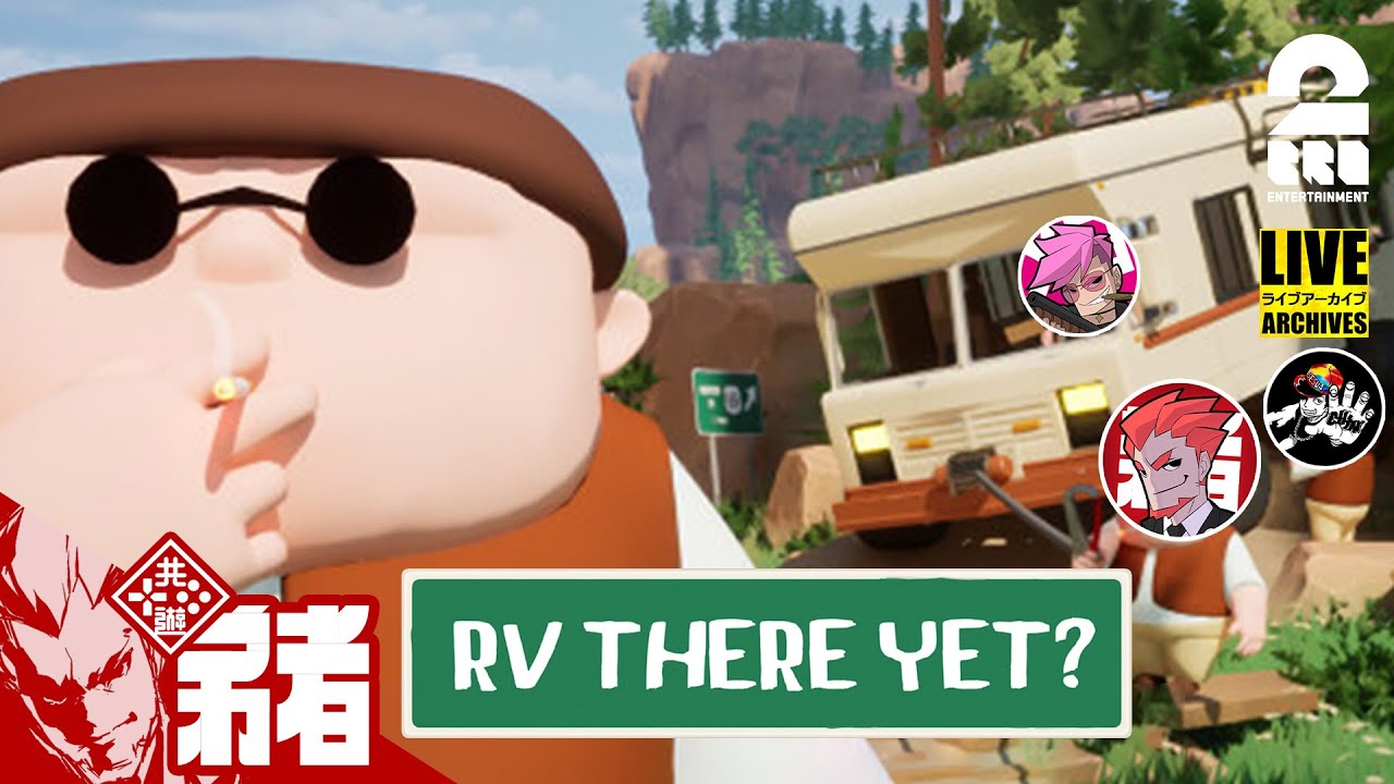 #1【ドタバタすぎる帰り道】弟者,メロ,ちんの「RV There Yet?」【2BRO.】