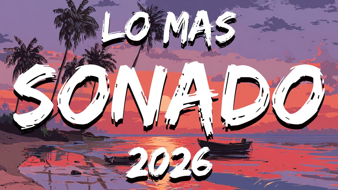 POP LATINO MIX 2026 💥 LO MÁS NUEVO DEL ENERO 2026 | TOP MUSICA VARIADA 2026 LO MAS SONADO VERANO