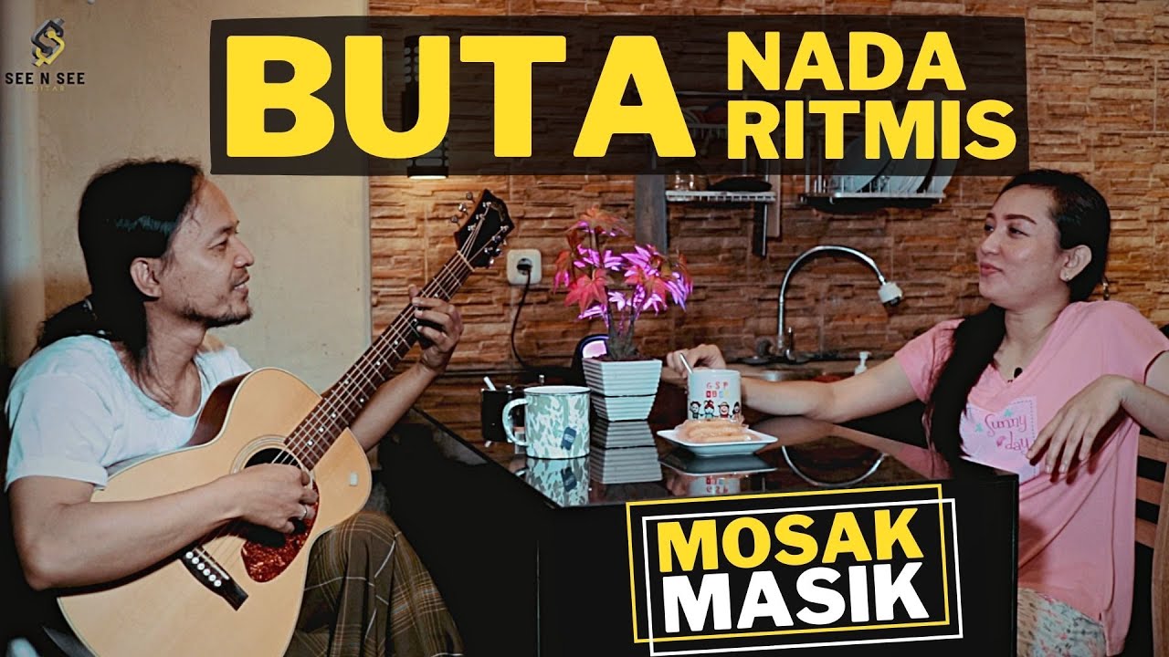 MENGATASI BUTA NADA DAN RITMIS - MOSAK-MASIK - SEE N SEE GUITAR