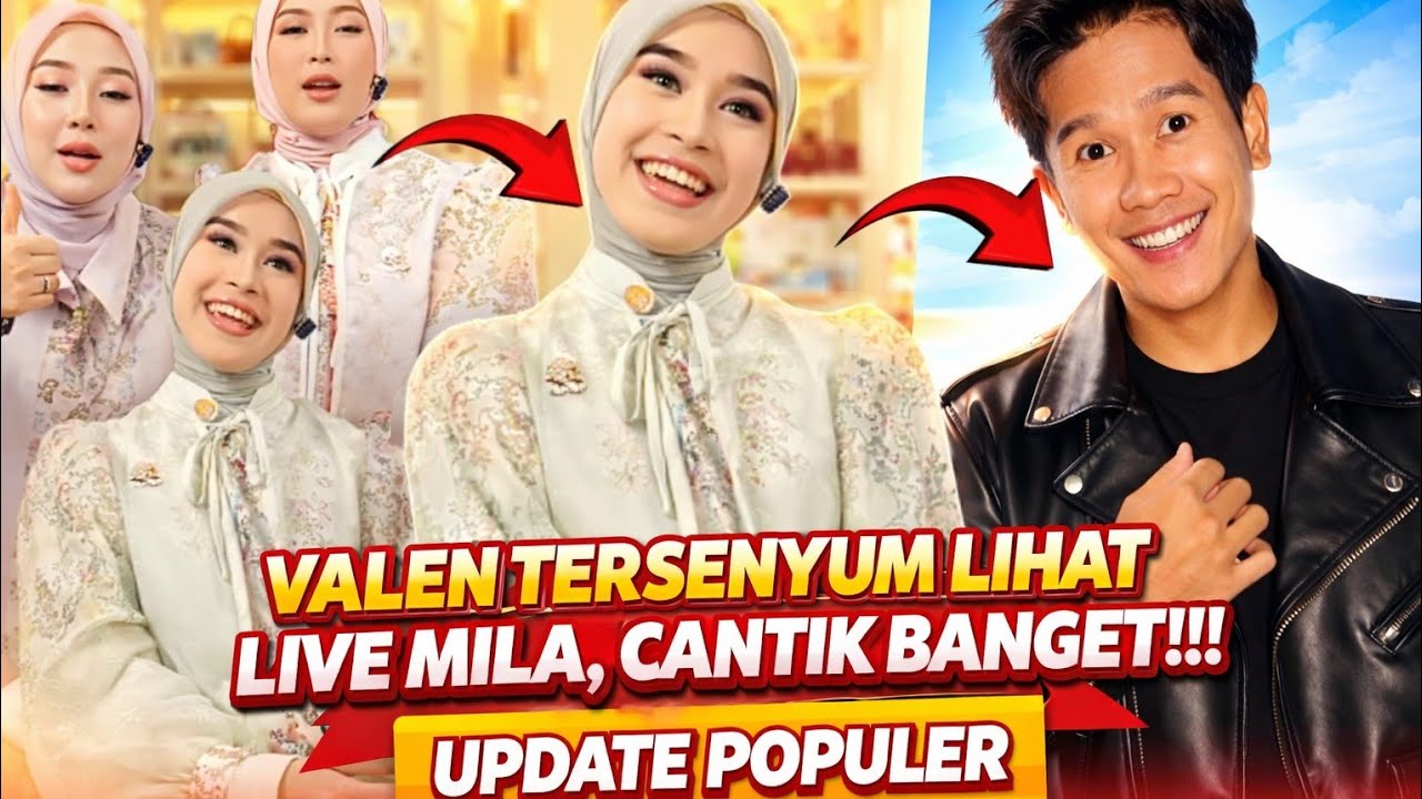 Valen Terus Tersenyum Lihat Mila Live, Pesona Cantiknya Bikin Salting!